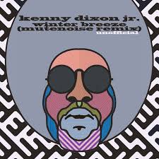 Kenny Dixon Jr. ~ Winter Breeze (Mutenoise Unofficial Remix) [Free  Download]