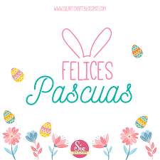 Desde la vigilia de anoche, cristianos católicos hemos manifestado la usual expresión: Sie Art Craft Les Deseamos Felices Pascuas