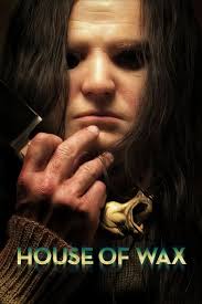 House Of Wax (2005)