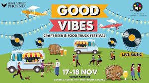 Good Vibes Food Truck Craft Beer Festival 17th 18th November At High Street Phoenix Lower Parel Craft Beer Festival Craft Beer Recipes Craft Beer