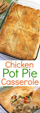 Chicken Pot Pie Casserole Recipe Recipes Food Chicken Pot Pie Casserole