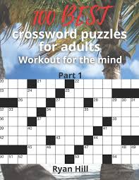 We did not find results for: 100 Best Crossword Puzzles For Adults Workout For The Mind Hill Ryan 9798694964760 Amazon Com Books