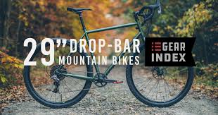 Complete List Of 29 Drop Bar Mountain Bikes Bikepacking Com