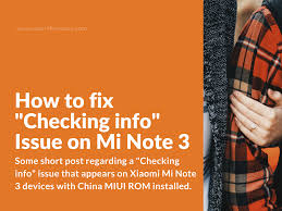 Install Google Apps And Fix Checking Info Bug On Xiaomi Mi Note 3 Xiaomi Info Fix It
