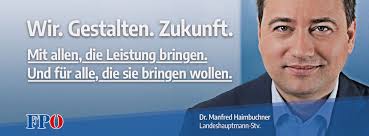 Günther steinkellner… für haimbuchner ist es einer der größten politischen skandale der letzten jahrzehnte, dass der. Start Manfred Haimbuchner Fpo