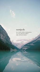 Rantipole N A Wild Reckless Young Person V To Be Wild And Reckless Adj Wild And Reckless Rare Words Weird Words Uncommon Words