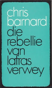 Gert Rautenbach Die Rebellie Van Lafras Verwey