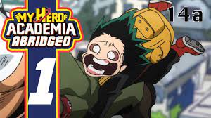 Regarder my hero academia saison 1 en streaming hd gratuit sans illimité vf et vostfr. My Hero Academia Abridged Episode 1 Youtube