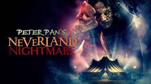 Peter Pan’s Neverland Nightmare