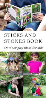 Sticks And Stones Outdoor Activity Book For Kids Activities For Kids Outdoor Activities For Kids Outdoor Fun For Kids