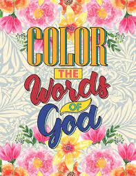 Download Color The Words Of God A Kjv Bible Coloring Book For Adults Bible Verse Coloring Coloring Everyday 9781686048531 Amazon Com Books