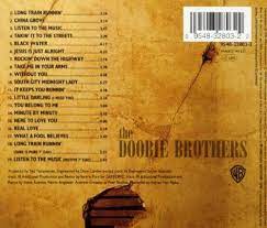 Boogie rock and buoyant harmonies mark this california band's remarkable first phase from 1971 to 1976. Listen To The Music The Very Best Of Doobie Brothers The Amazon De Musik