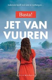 Basta Van Jet Van Vuuren Boek En Recensies Hebban Nl Boeken Thrillers Boeken Lezen