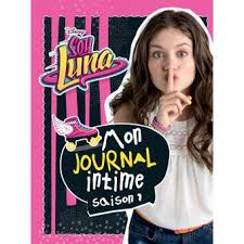 Soy Luna Luna Mon Journal Intime Collectif Broche Achat Livre Fnac