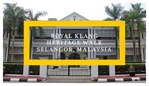 Historically, kota melawati in kuala selangor had been the residence of the three earliest sultan since selangor sultanate started there.47 today, the fort had become a tourist. Malaysia Royal Klang Heritage Walk Selangor Ramble And Wander