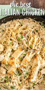 Dinner In 30 Minutes With This Creamy Italian Chicken Pasta Recipe Packed With Flavor From Italian Chicken Pasta Recipes Italian Chicken Pasta Chicken Recipes