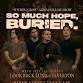 SO MUCH HOPE BURIED WITHER/GROW ALBUM RELEASE SHOW