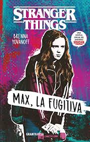 Here you have it, the best stranger things scenes so far! Stranger Things Max La Fugitiva Ficcion Spanish Edition Ebook Yovanoff Brenna Amazon De Kindle Shop