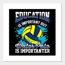 Now water can flow or it can crash. Water Polo Quote Posters And Art Prints Teepublic