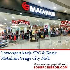 Tb simatupang no.148, sunggal, medan semoga informasi ini bermanfaat. Lowongan Kerja Spg Kasir Matahari Grage City Mall Kota Kerja Tim Kerja