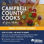 Campbell County Cooks at 4pm
