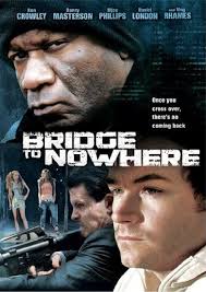 Bridge to Nowhere (1986)