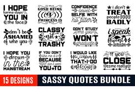 Sassy Quotes Designs Bundle Graphic By Crafting Time Creative Fabrica