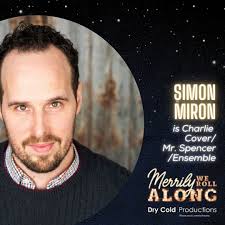 Introducing the Merrily We Roll Along Cast & Creatives — Dry Cold  Productions