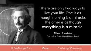 There Are Only Two Ways To Live Your Life Albert Einstein The Other Is As Though Everything Is A Miracle Albert Einstein In 2020 Moral Philosophy Physicist Albert Einstein