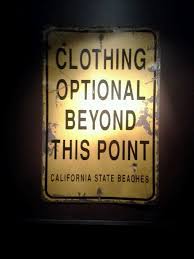 Hollister Scandalous Clothing Optional California State Novelty Sign