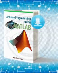 Download Arduino Programming Using Matlab Pdf In 2020 Arduino Programming Arduino Electrical Engineering Books