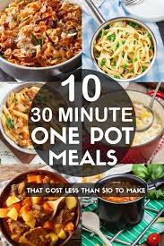 10 Quick Easy One Pot Meals That Cost Less Than 10 To Make Make Home Sweeter Easy One Pot Meals One Pot Meals Meals