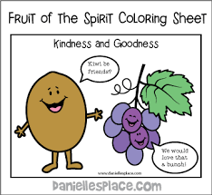Kindness And Goodness Fruit Of The Spirit Coloring Sheet Fruit Of The Spirit Verses For Cards Spirit