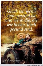 Glueck Ist Wenn Man Gesund Ist True Words Words Cool Words