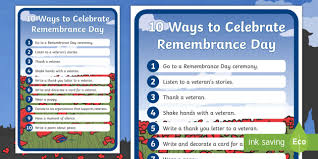 We try thinking of new ideas on how to celebrate memorial day and observe this one special day yet end up doing nothing. 10 Ways To Celebrate Remembrance Day Display Poster