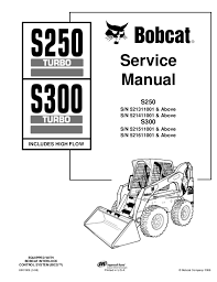 Bobcat S300 Skid Steer Loader Service Repair Manual S N