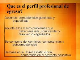 Al egresar, me sentí preparado para embarcarme en nuevos proyectos, diversificar mis actividades profesionales y asumir responsabilidades mayores. Cual Es El Perfil De Egreso Que Esperamos