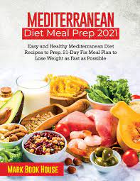 Sharing successes, challenges and daily happenings in the department of medicine mar 19, 2021 | posted by kbennett | congratulations, education | no comments we are proud to present the 2021 intern class for the residency programs within th. Buy Mediterranean Diet Meal Prep 2021 Easy And Healthy Mediterranean Diet Recipes To Prep 21 Day Fix Meal Plan To Lose Weight As Fast As Possible Book Online At Low Prices In India