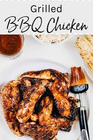 Grilled Bbq Chicken Easy Chicken Recipes Video Recipe Grilled Bbq Chicken Bbq Grilled Chicken Recipes Bbq Chicken Recipes