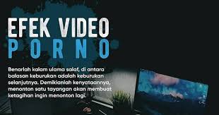 Maybe you would like to learn more about one of these? Inilah Bahaya Dari Nonton Film Dewasa Berdakwah