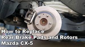 Looking for some replacement brake pads soon. Mazda Cx 5 Front Brakes Replacement 2013 2018 Youtube