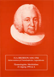 H. A. BRORSON 1694-1994 Hymnologiske Meddelelser 23. årgang 1994 nr. 4
