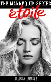 Etoile (The Mannequin Series) (Olivia Besse) » p.1 » Global Archive Voiced  Books Online Free