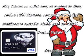 Top 10 mesaje haioase de craciun. Mos CrÄƒciun Cu Suflet Bun SÄƒ V AducÄƒ In Ajun Carduri Visa Diamant Carnavaluri Pe La Rio Brazilience N Custodie Haide Gata Cu Visatul Craciun Fericit Citate Maxime