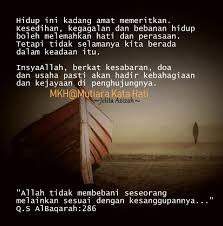 Ia ceritakan keadaan tersebut padanya. Mutiara Kata Hati Facebook