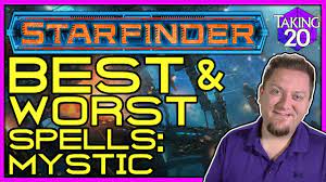 Psychic powers were a cool idea but they were built as a sort of separate thing that. Starfinder Best Mystic Spells Spell Guide How To Play Starfinder Taking20 Youtube