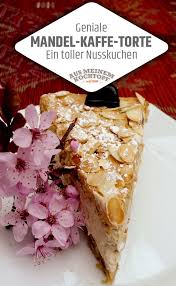 Für den saftigen mandelkuchen eier trennen und das eiweiß mit einer prise salz zu einem steifen schnee schlagen. Mandel Kaffee Torte Ein Toller Nusskuchen Low Carb Nusskuchen Kuchen Und Torten Kaffee Und Kuchen