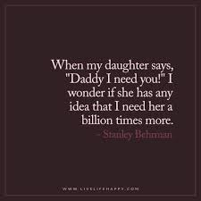 You love him, don't you? Pin On Father Daughter Quotes