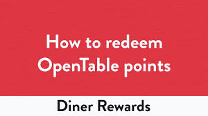 How To Redeem Opentable Points