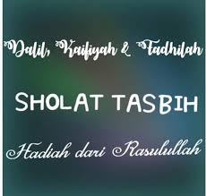 Lebih kurang pkul 5.30 sblom azan subuh. Sholat Tasbih Dan Dasar Hukumnya Media Dakwah Aswaja Facebook
